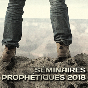 Séminaires prophétiques 2018